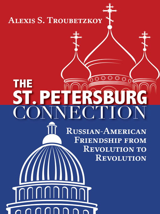 Title details for The St. Petersburg Connection by Alexis S. Troubetzkoy - Available